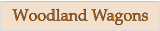 Woodland Wagons