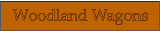 Woodland Wagons